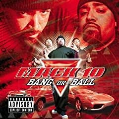 Mack 10 - Bang or Ball 41FTZ8BSZHL._AA240_