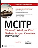 MCITP: Microsoft Windows Vista Desktop Support Consumer Study Guide: Exam 70-623 0470165340.01._SCMZZZZZZZ_