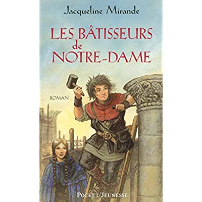 Les btisseurs de Notre-Dame, de Jacqueline Mirande 226614099X.01._SS400_SCLZZZZZZZ_