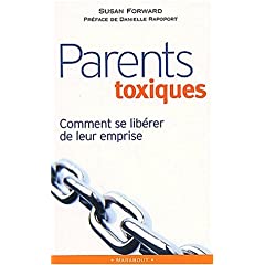 Parents toxiques de Susan Forward 2501038053.08._SCLZZZZZZZ_AA240_