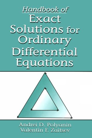 Handbook of Exact Solutions for Ordinary Differential Equations 0849394384.01._SCLZZZZZZZ_