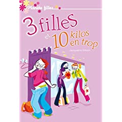 livre a lire [3 filles et 10 kilos en trop] 2012010741.01._AA240_SCLZZZZZZZ_V56788863_