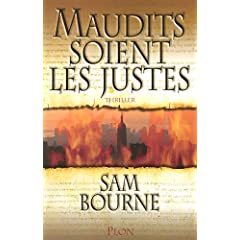 Maudits soient les justes - Sam Bourne 2259203132.01._AA240_SCLZZZZZZZ_V35027432_