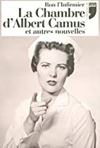 Ron l'infirmier:La chambre d'Albert Camus & autres nouve 2350760464.01._SCLZZZZZZZ_SL210_V34539966_