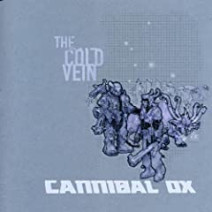 Cannibal Ox - The Cold Vein B00005BIVW.08._AA240_SCLZZZZZZZ_