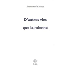 D'autres vies que la mienne de Emmanuel CARRERE 31IYTtQGTUL._SL500_AA240_