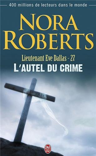 Lieutenant Eve Dallas, tome 27: L'autel du crime 41%2Bw9ZWWbqL