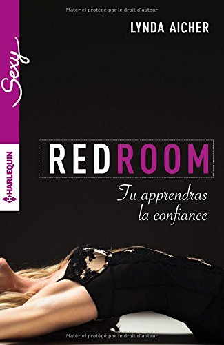 Red Room, Tome 1 : Tu apprendras la confiance 41-oIe29f2L