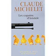 Claude Michelet - Les copains d'Aristide - 2005 - Roman 410EJ5J8C8L._SL500_AA240_