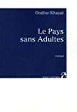 Le pays sans adultes-Ondine Khayat 411k3R5h82L._SL160_