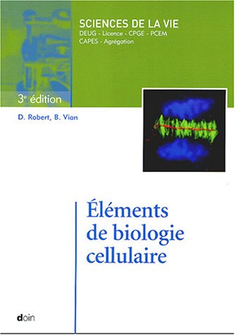 Elements de biologie cellulaire. 416M9HQNEKL