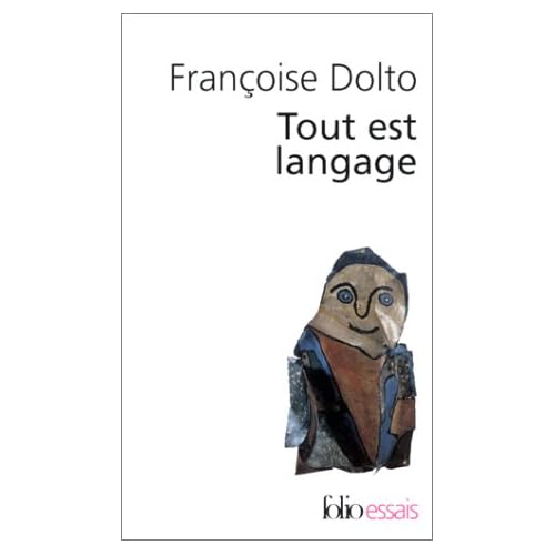 Tout est langage - Françoise DOLTO  417Z1R7DJYL._SS500_