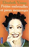 Petites embrouilles et pieux mensonges-Elizabeth Young 419JXKC94VL._SL160_