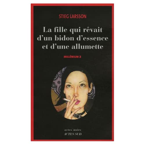 Millnium - 2.La fille qui rvait d'un bidon d'essence et d'une allumette - Stieg LARSSON 419Pu8KL2kL._SS500_