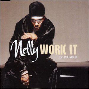 "Work It" Nelly Ft Timberlake [2003] 41BAHH0JY8L._SL500_AA300_