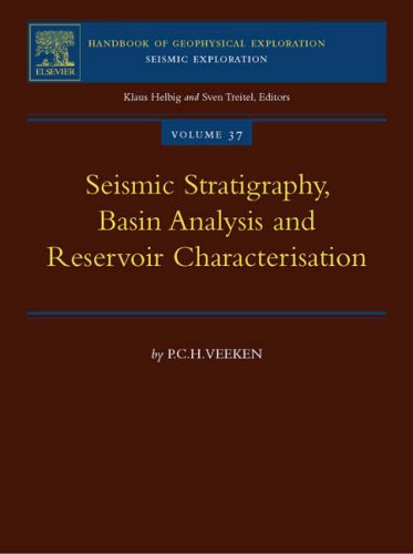 Seismic Stratigraphy, Basin Analysis and Reservoir Characterisation, Volume 37 (Handbook of Geophysical Exploration: Seismic Exploration) 41DZJ0ZK1AL