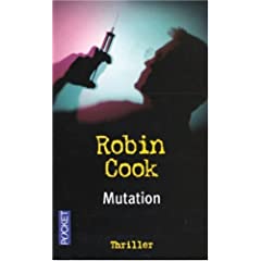 Robin Cook - Mutation - 2004 - Thriller 41HQMR4G7TL._SL500_AA240_