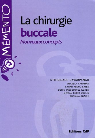 La chirurgie buccale : Nouveaux concepts 41J58KB8EEL._SL500_