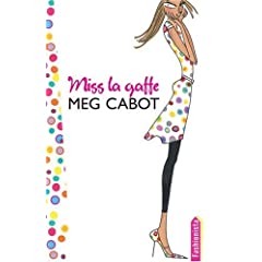 Miss La gaffe - Meg Cabot 41K7S6xlgnL._SL500_AA240_