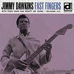 Jimmy Dawkins : Fast Fingers (1969) 41KGlg9D4YL._SL500_AA240_