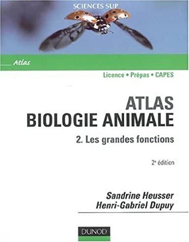 Atlas de biologie animale : Tome 2, Les grandes fonctions 41KHTCct1fL._SX385_