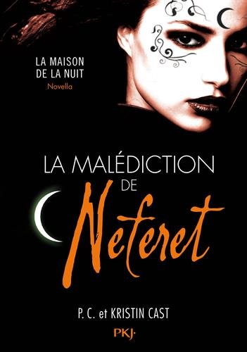 La Maison de la Nuit, Nouvelle : La Malédiction de Néferet 41Lc85Shw6L