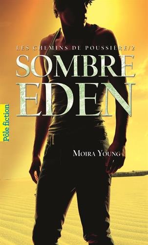 Les chemins de poussière, Tome 2 : Sombre Eden 41NOVvtoVCL