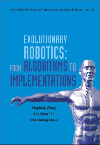 Evolutionary Robotics: From Algorithms to Implementations (World Scientific Series in Robotics and Intelligent Systems) 41QJ1PMC04L