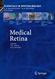 Essentials In Ophthalmology: Medical Retina, 1st Edition 41R%2BihdyGEL._SL160_