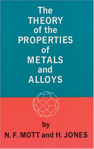 The Theory of the Properties of Metals and Alloys 41SCSZ7DTSL