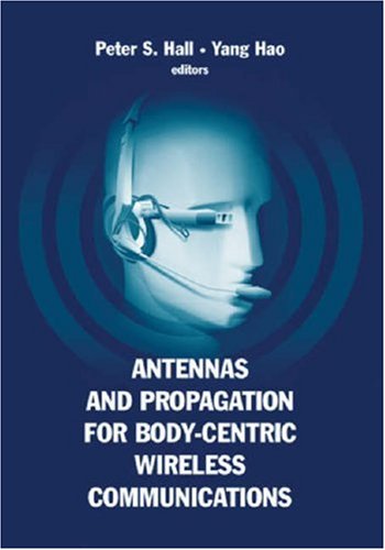 Antennas And Propagation for Body-Centric Wireless Communications 41SK8s3e7WL