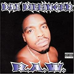 Daz Dillinger - R.A.W 41VA7F2MPQL._AA240_