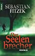 Der Seelenbrecher von Sebastian Fitzek 41VMKd-JeSL._SL110_