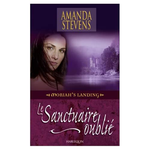 Amanda Stevens – Moriah’s Landin 01 – Le sanctuaire oublié (Harlequin - Hors Série) 41VVX3T63TL._SS500_