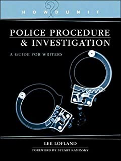 Howdunit: Police Procedures and Investigation: A Guide for Writers 41WBomb4EfL._SY320_