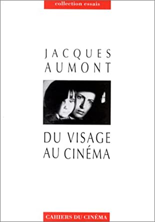 du visage au cinema - Jacques Aumont 41XDDV76TCL._SY445_