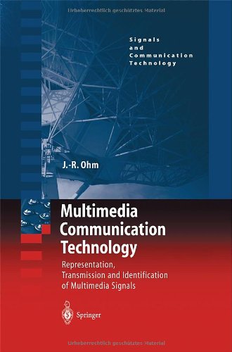 Multimedia Communication Technology: Representation,Transmission and Identification of Multimedia Signals 41XfLmp%2BgaL