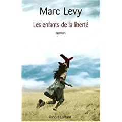 Les enfants de la liberté - Marc Levy 41Y0RFF26mL._SL500_AA240_