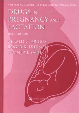 Drugs in Pregnancy and Lactation 41Z3VN9YQPL