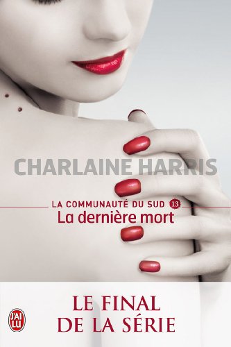 [Charlaine Harris] La communauté du sud tome 13: Mort à jamais 41b0LrERXZL._