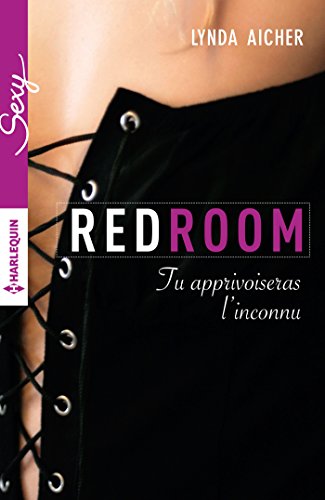 Red Room Tome 3 : Tu apprivoiseras l'inconnu 41bTdA-SVVL