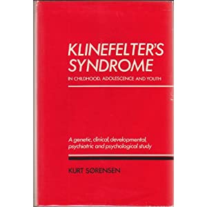 Klinefelter's Syndrome in Childhood, Adolescence, and Youth: A Genetic, Clinical, Developmental, Psychiatric, and Psychological Study 41lFIC2kA-L._SL500_AA300_