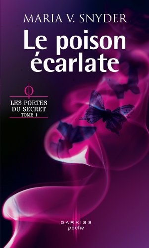 Les portes du secret, Tome 1 : Le poison écarlate 41oImhbc41L