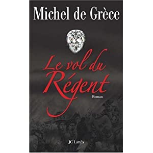 Le Vol du Régent (Michel de Grèce) 41qE7sWGunL._SL500_AA300_