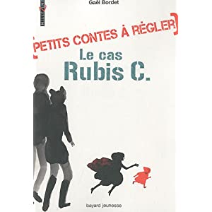 Petits contes à régler : le cas Rubis C. 41xrtvxbAbL._SL500_AA300_