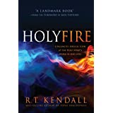 Holy Fire: A Balanced, Biblical Look at the Holy Spirit's Work in Our Lives by R.T. Kendall 41yv4c5j4vL._AA160_