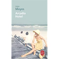 Arcadia Hotel de Jojo Moyes 41z6ERaok3L._SL500_AA240_