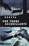 Une tombe accueillante-Koryta Michael 41zCwUAxGzL._SL160_