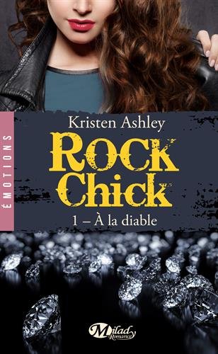 Rock Chic tome 1 : A la diable 51%2BDBkCcyQL