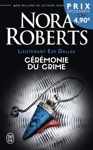 [Nora Roberts]Lieutenant Eve Dallas, Tome 5 : Cérémonie du crime 51%2BNJAhvjbL